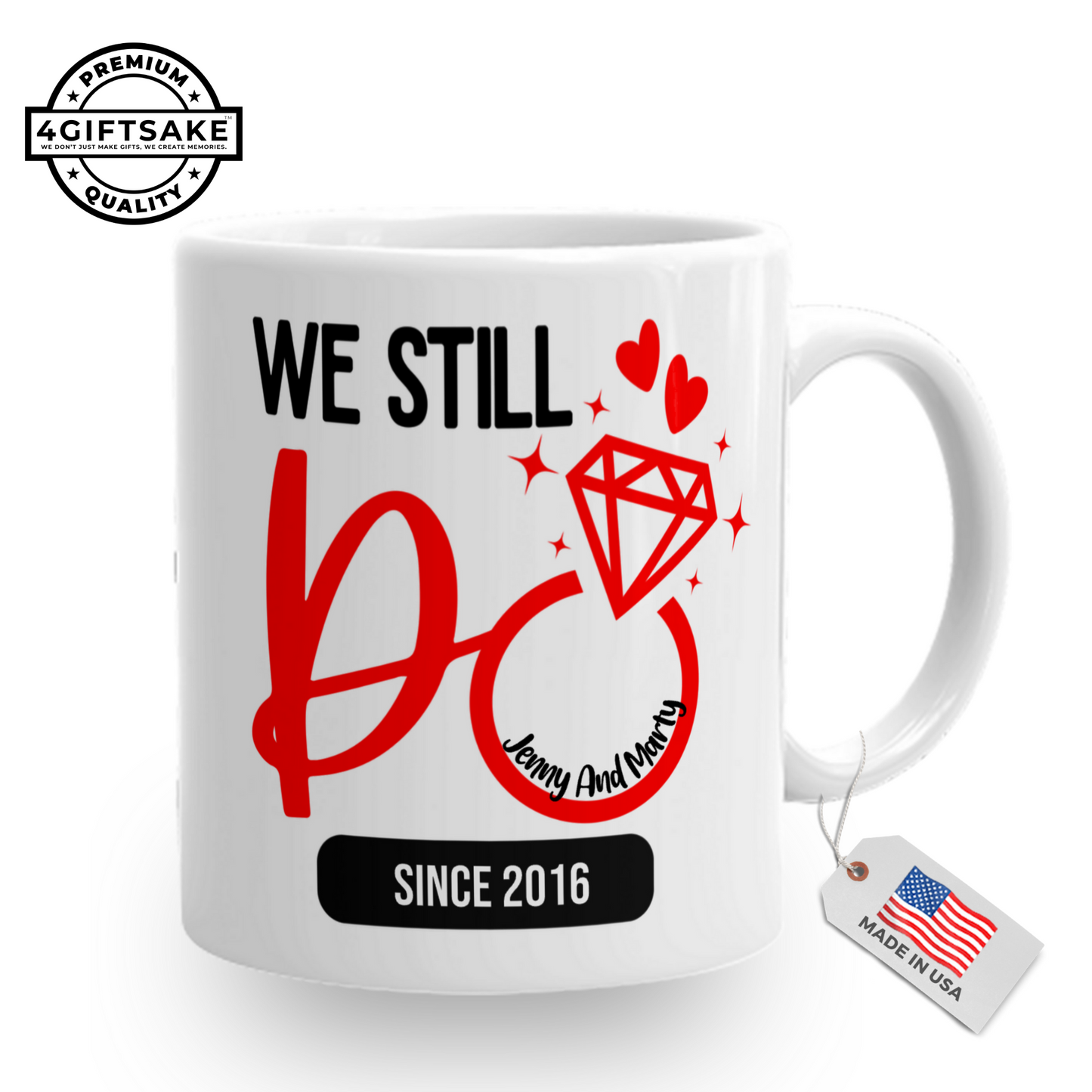 We Still Do! - Double Sided Personalized Mug