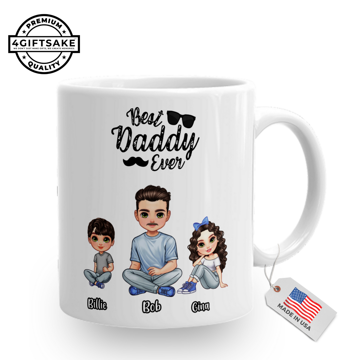 To my Father - Best Daddy Ever! - Fully Customized Double Sided Mug