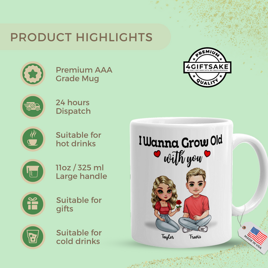 I Wanna Grow Old With You - Double Sided Personalized Mug