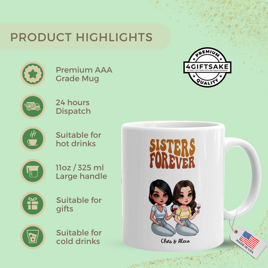Sisters Forever - Double Sided Personalized Mug