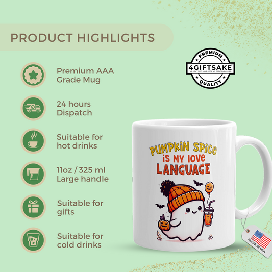 Pumpkin Spice is my Love Language - Seasonal Themed Double Sided Personalized Mug for Fall and Halloween