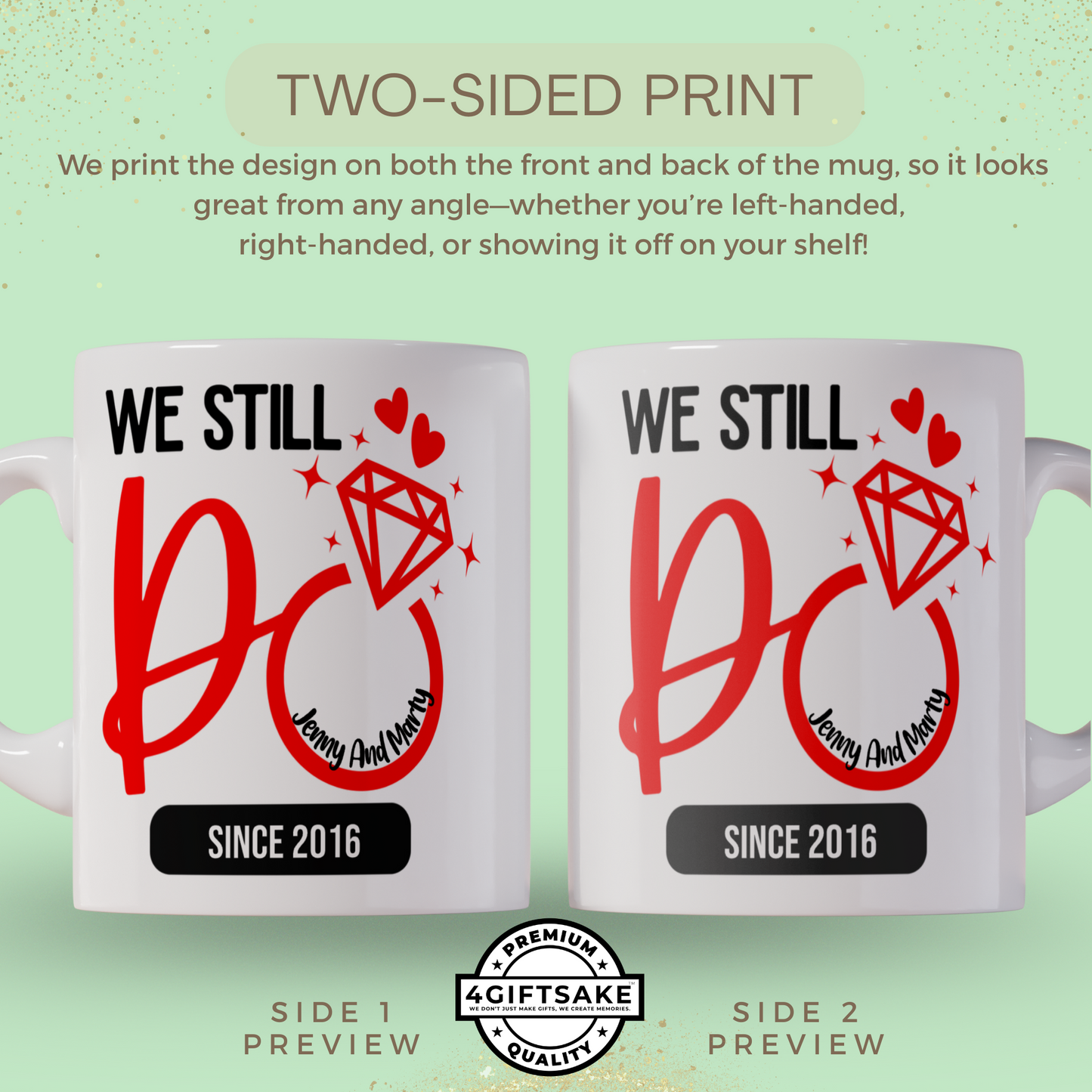 We Still Do! - Double Sided Personalized Mug