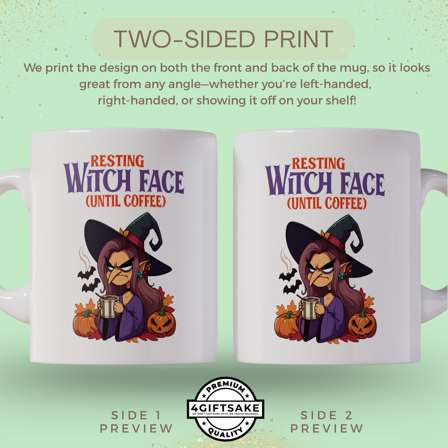 Resting Witch Face - Seasonal Themed Double Sided Personalized Mug for Fall and Halloween