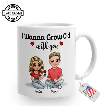 I Wanna Grow Old With You - Double Sided Personalized Mug