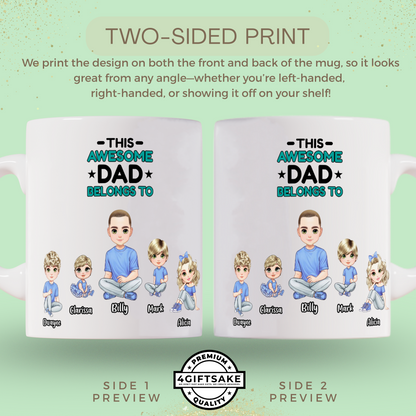 This Awesome Dad Belongs To... Fully Customized Double Sided Mug