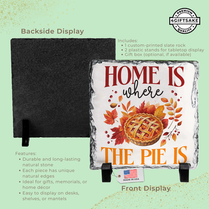 Home Is Where The Pie Is - Seasonal Stone Plaque For Fall