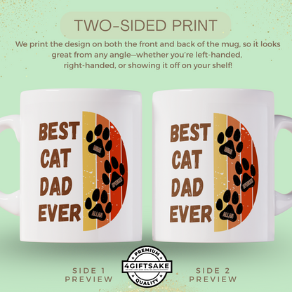 Best Cat Dad Ever - Double Sided Personalized Mug
