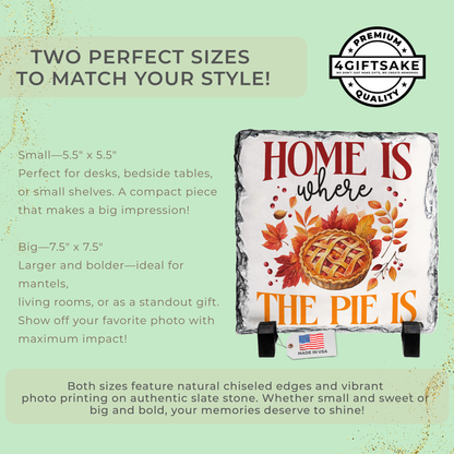 Home Is Where The Pie Is - Seasonal Stone Plaque For Fall