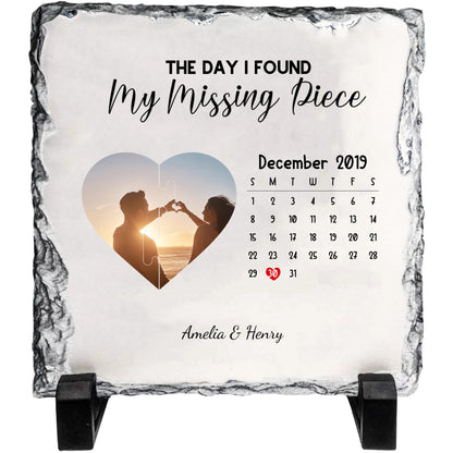 The Day I Found My Missing Piece Rock Slate – Personalized Couple Date Plaque